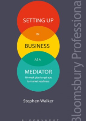 Setting Up in Business as a Mediator 