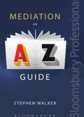 Mediation: An A-Z Guide 