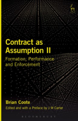 Contract as Assumption Volume 2: Formation, Performance and Enforcement 