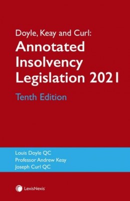 Insolvency Legislation: Annotations and Commentary 2021 (10ed) 