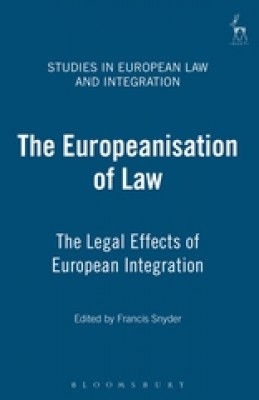 Europeanisation of Law: Legal Effects of European Integration 