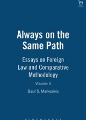 Always on Same Path: Essays on Foreign Law & Comparative Methodology (Vol2) 