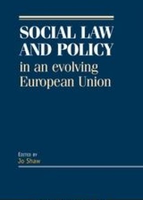 Social Law and Policy in an Evolving European Union 
