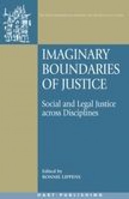 Imaginary Boundaries of Justice: Social and Legal Justice Across Disciplines 