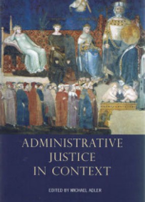 Administrative Justice in Context 