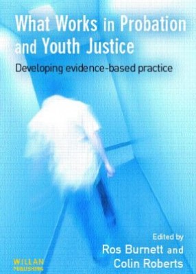What Works in Probation and Youth Justice 