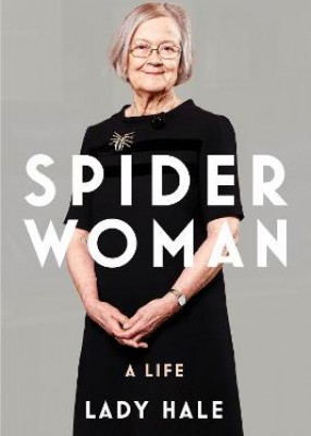 Spider Woman: A Life : Lady Brenda Hale