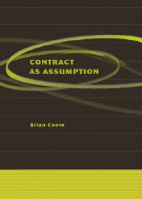 Contract as Assumption Volume 1: Essays on a Theme  
