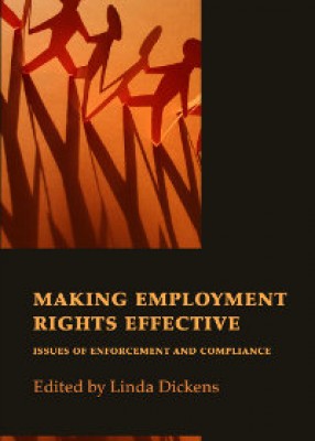Making Employment Rights Effective: Issues of Enforcement and Compliance