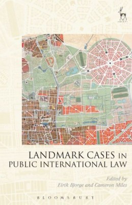 Landmark Cases in Public International Law 