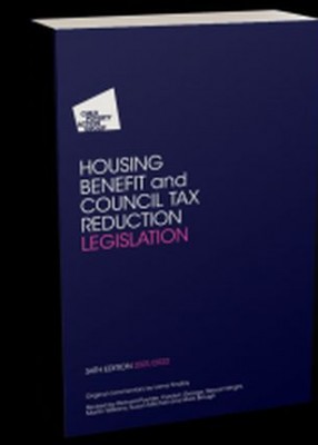 CPAG: Housing Benefit and Council Tax Reduction Legislation 2021-2022 (34ed) 