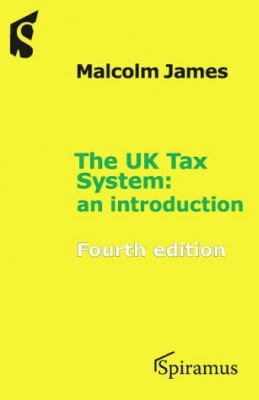 UK Tax System:  An Introduction (4ed)
