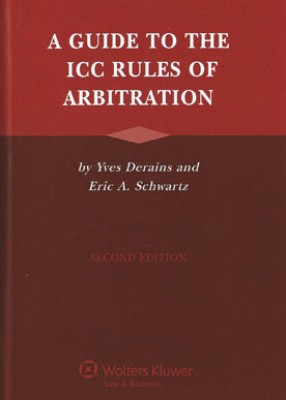 A Guide to ICC Rules of Arbitration (2ed) 