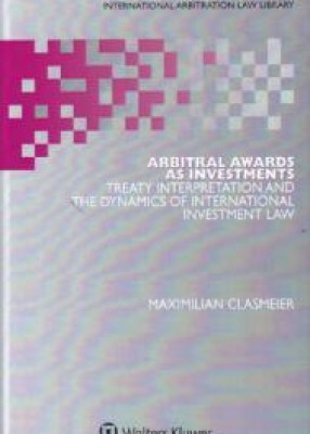 Arbitral Awards as Investments: Treaty Interpretation and the Dynamics of International Investment Law